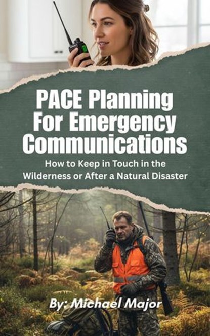 PACE Planning for Emergency Communications, Michael Major - Ebook - 9798232658922