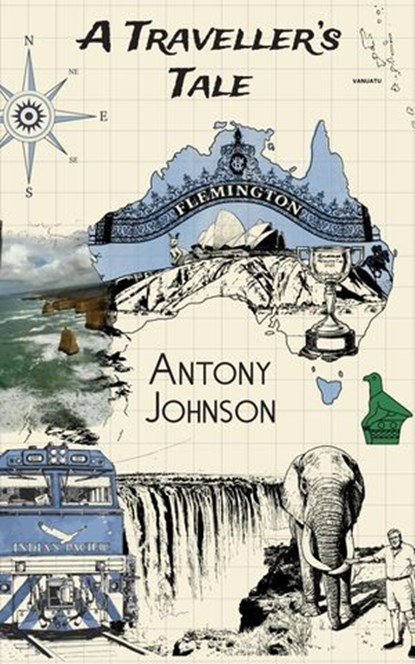 A Traveller’s Tale, Antony Johnson - Ebook - 9798232715533