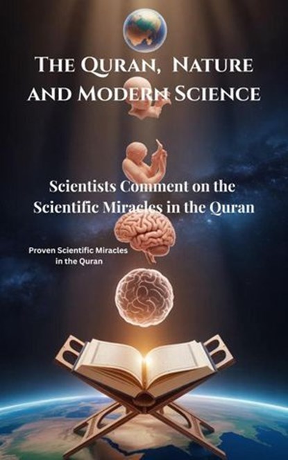 The Quran, Nature and Modern Science, I. H. Zaim - Ebook - 9798232716639