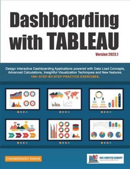Dashboarding with Tableau, Chandraish Sinha - Ebook - 9798232718374