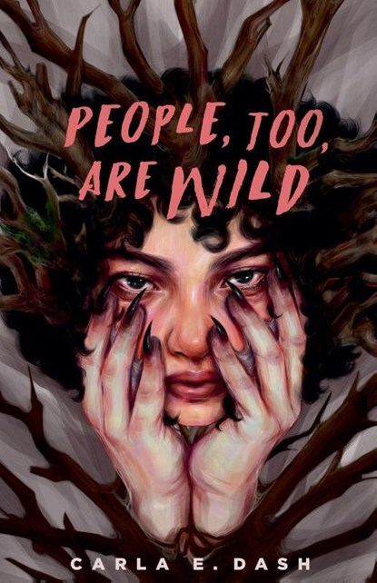 People, Too, Are Wild, Carla E. Dash - Paperback - 9798232724986