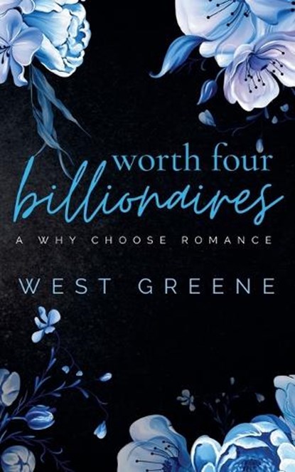 Worth Four Billionaires, West Greene - Paperback - 9798232725532