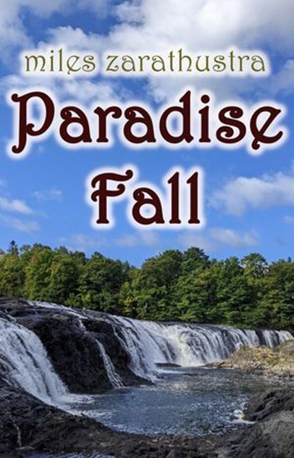 Paradise Fall, miles zarathuštra - Ebook - 9798232731816