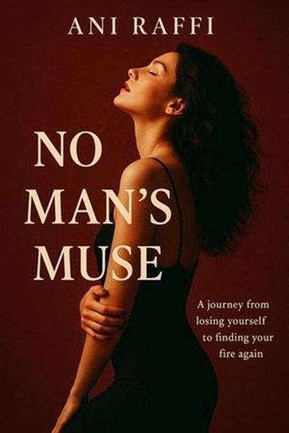 No Man's Muse, Ani Raffi - Ebook - 9798232785642