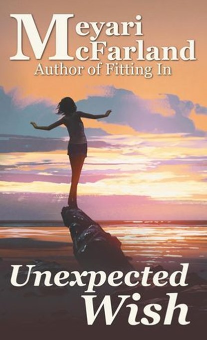 Unexpected Wish, Meyari McFarland - Ebook - 9798232797997