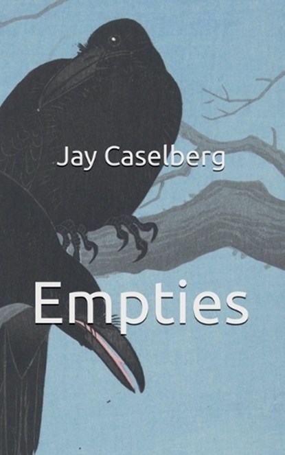 Empties, Jay Caselberg - Paperback - 9798232800970