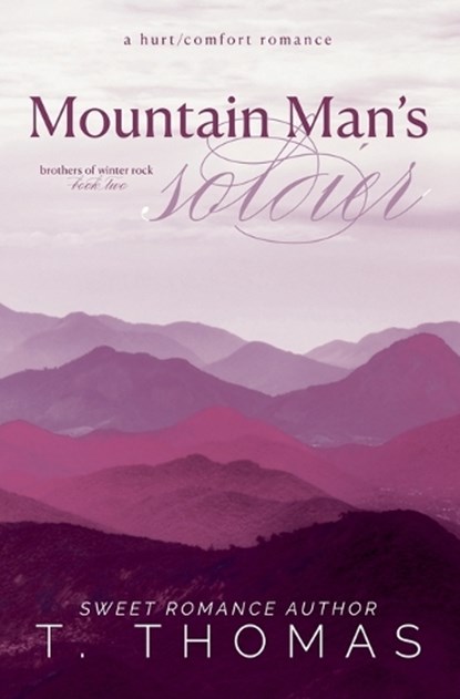 Mountain Man's Soldier, T Thomas - Paperback - 9798232840921
