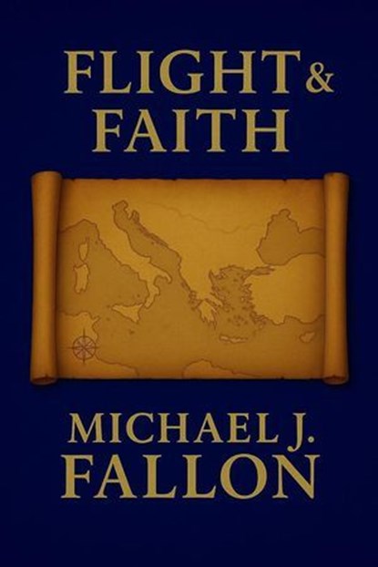 Flight & Faith, Michael J. Fallon - Ebook - 9798232847418