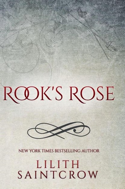 Rook's Rose, Lilith Saintcrow - Paperback - 9798232857271