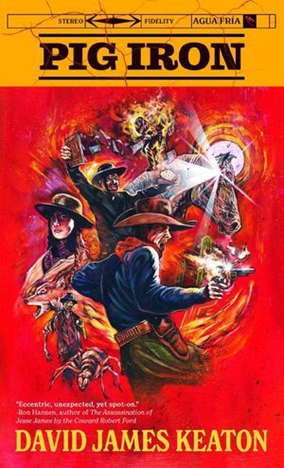 Pig Iron, David James Keaton - Ebook - 9798232878610