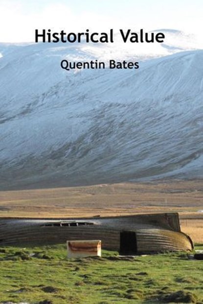 Historical Value, Quentin Bates - Ebook - 9798232890780