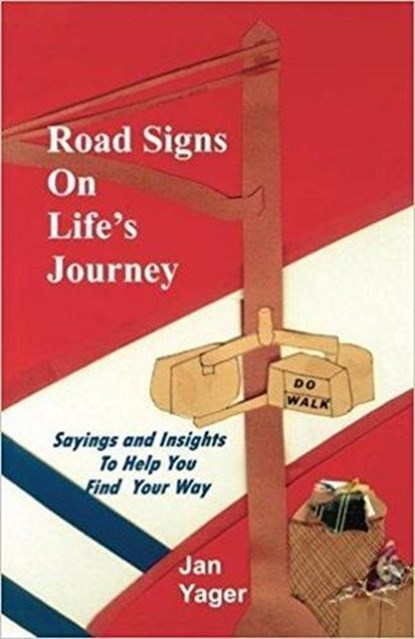 Road Signs on Life's Journey, Jan Yager - Ebook - 9798232899554