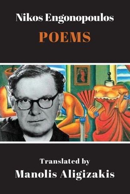 Nikos Engonopoulos - Poems, Manolis Aligizakis - Ebook - 9798232902018
