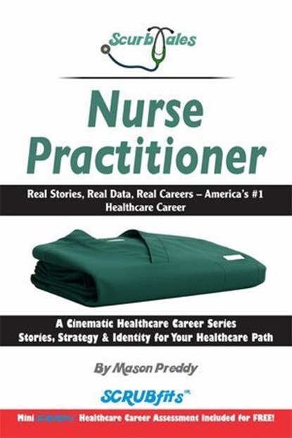 ScrubTales™ Nurse Practitioner, Mason Preddy - Ebook - 9798232911423