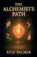 The Alchemists Path, Kyle Palmer - Paperback - 9798232913243