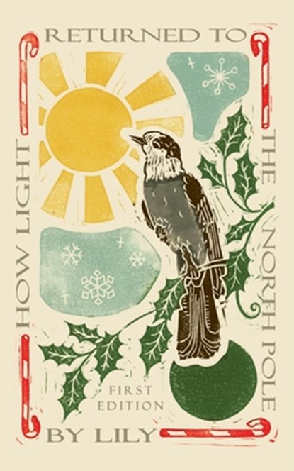How Light Returned to the North Pole, Lily - Paperback - 9798232931735