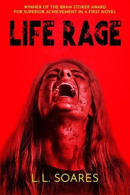 Life Rage, L. L. Soares - Ebook - 9798232954109
