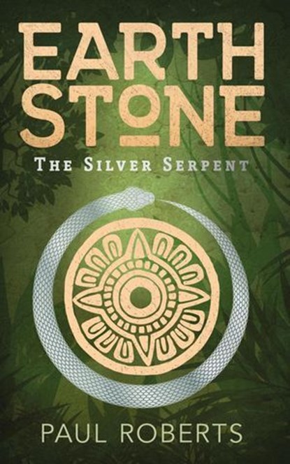 Earthstone: The Silver Serpent, Paul Roberts - Ebook - 9798232970451