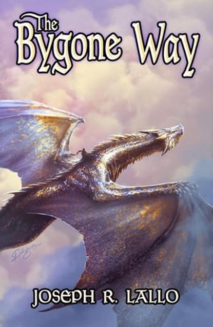 The Bygone Way, Joseph R. Lallo - Ebook - 9798232974657