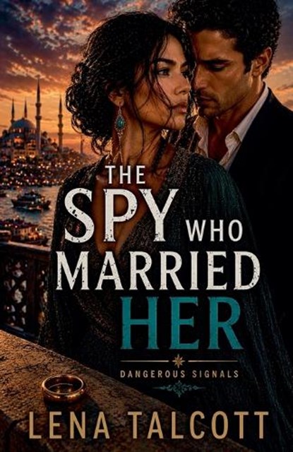 The Spy Who Married Her, Lena Talcott - Paperback - 9798233003974