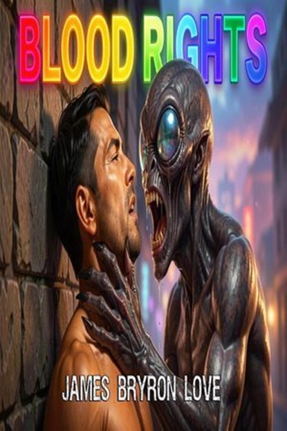 Blood Rights, James Bryron Love - Ebook - 9798233013805