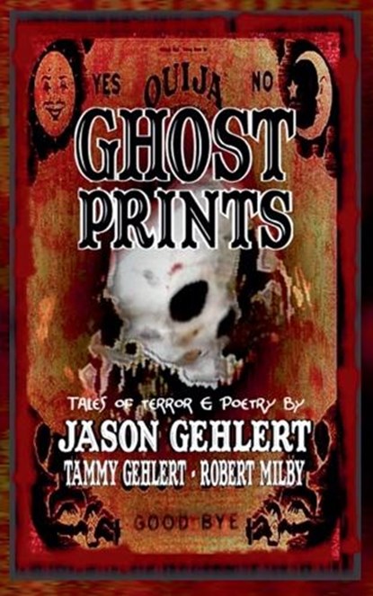 Ghost Prints, Jason Gehlert - Paperback - 9798233032257