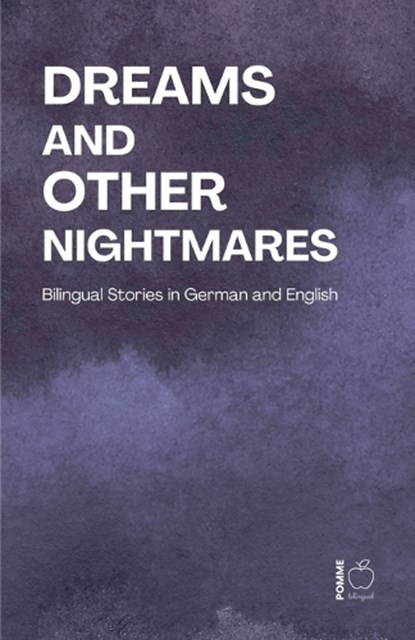 Dreams and Other Nightmares, Pomme Bilingual - Paperback - 9798233038396