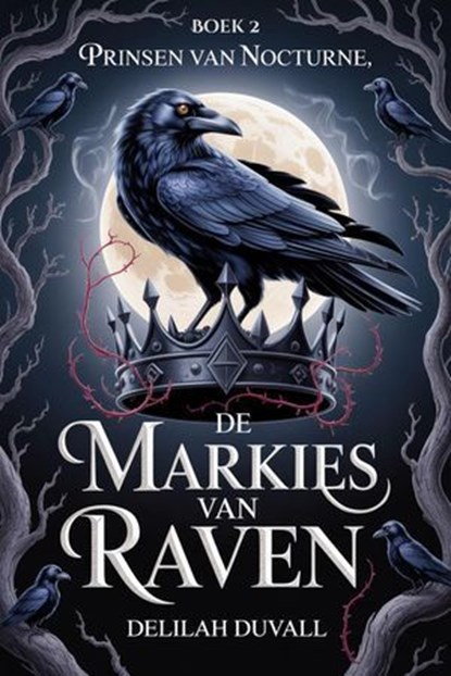 De Markies van Ravens, Delilah Duvall - Ebook - 9798233061332