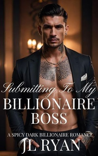 Submitting To My Billionaire Boss, J.L. Ryan - Ebook - 9798233064968