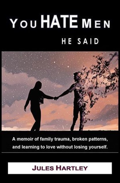 You Hate Men, Jules Hartley - Ebook - 9798233071362