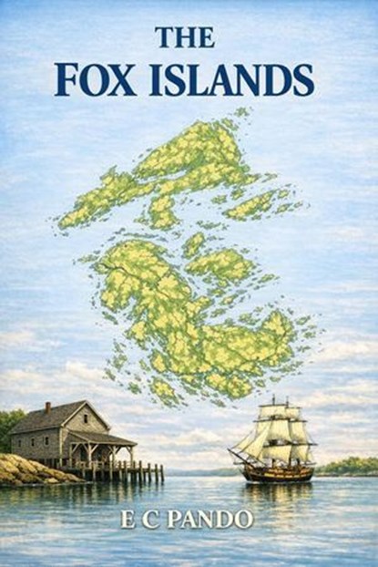 The Fox islands, E C Pando - Ebook - 9798233083198