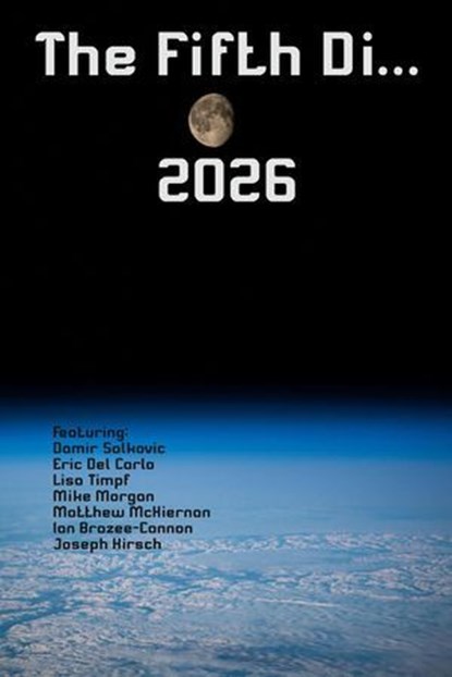 The Fifth Di... 2026, Nomadic Delirium Press - Ebook - 9798233108778
