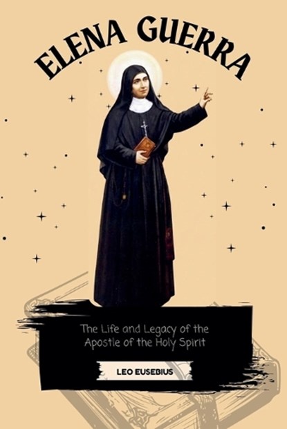 Elena Guerra, Leo Eusebius - Paperback - 9798233136320
