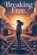 Breaking Free, Eliza Northwood - Paperback - 9798233139819