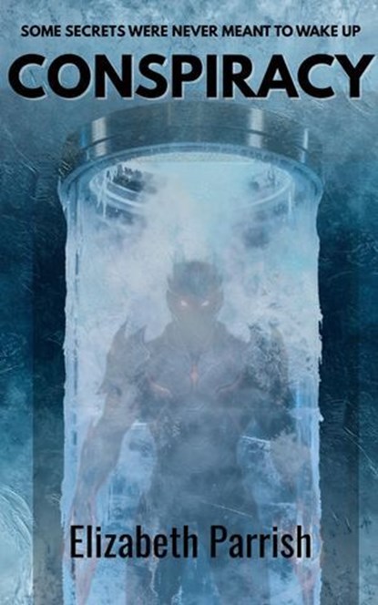 Conspiracy, Elizabeth A Parrish - Ebook - 9798233150647