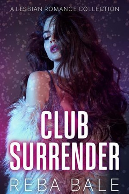 Club Surrender, Reba Bale - Ebook - 9798233163838