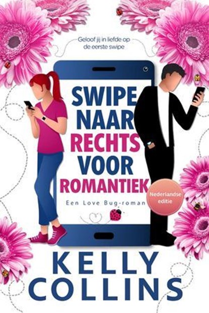 Swipe Naar Rechts Voor Romantiek, Kelly Collins - Ebook - 9798233164095