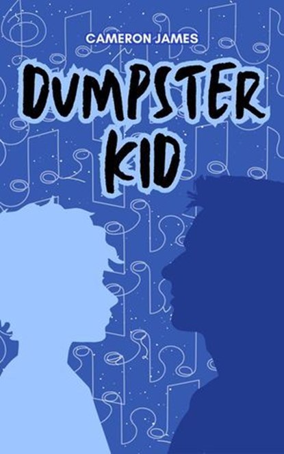 Dumpster Kid, Cameron James - Ebook - 9798233169472