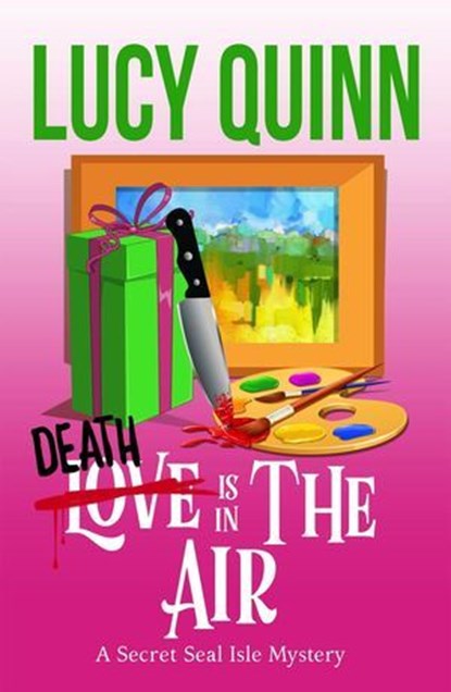 Death is in the Air, Lucy Quinn - Ebook - 9798233180989