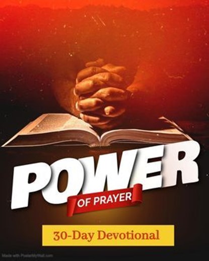 Power In Prayer A 30-Day Devotional, W.G. Davis - Ebook - 9798233189333