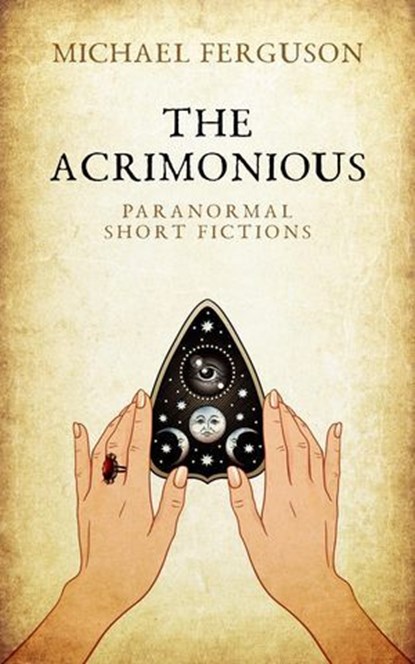The Acrimonious, Michael Ferguson - Ebook - 9798233189524
