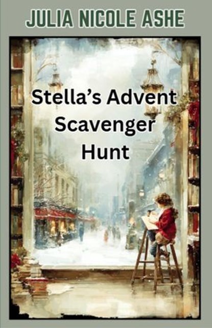 Stella's Advent Scavenger Hunt, Julia Nicole Ashe - Ebook - 9798233203626