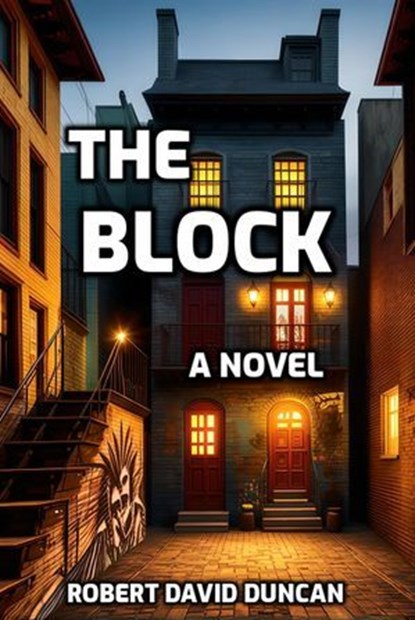 The Block, Robert David Duncan - Ebook - 9798233210075