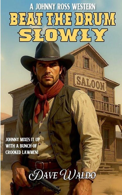 Beat the Drum Slowly, Dave Waldo - Paperback - 9798233214868