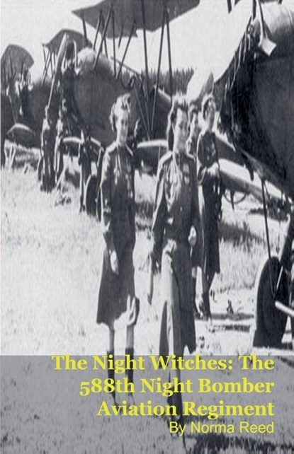 The Night Witches, Norma Reed - Paperback - 9798233221545