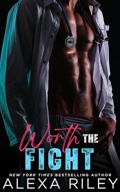 Worth the Fight, Alexa Riley - Ebook - 9798233233548