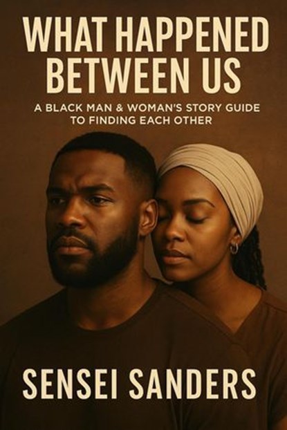 What Happened Between US, Ryan C Sanders - Ebook - 9798233259487