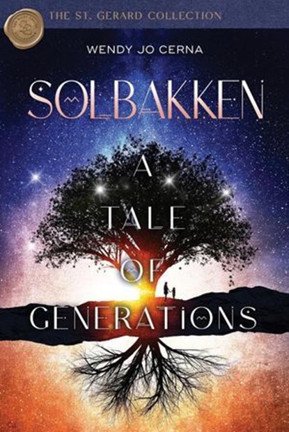 Solbakken: A Tale of Generations, Wendy Jo Cerna - Ebook - 9798233260780