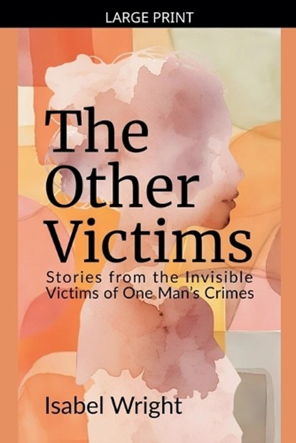 The Other Victims, Isabel Wright - Paperback - 9798233271847
