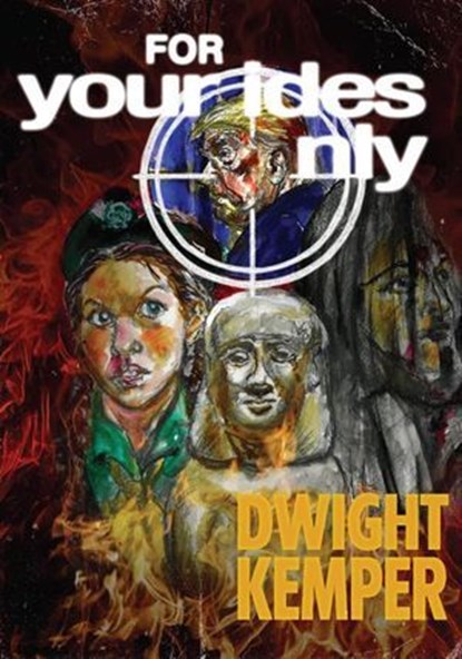 For Your Ides Only, Dwight Kemper - Ebook - 9798233286933
